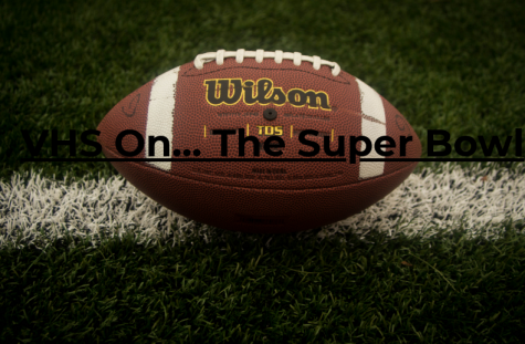 VHS students react to the Super Bowl