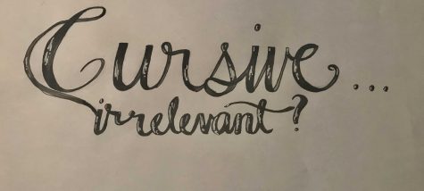As technology evolves and tying becomes the go-to method of recording thoughts, cursive is decreasing in relevancy. Media by: Yasmin Myers