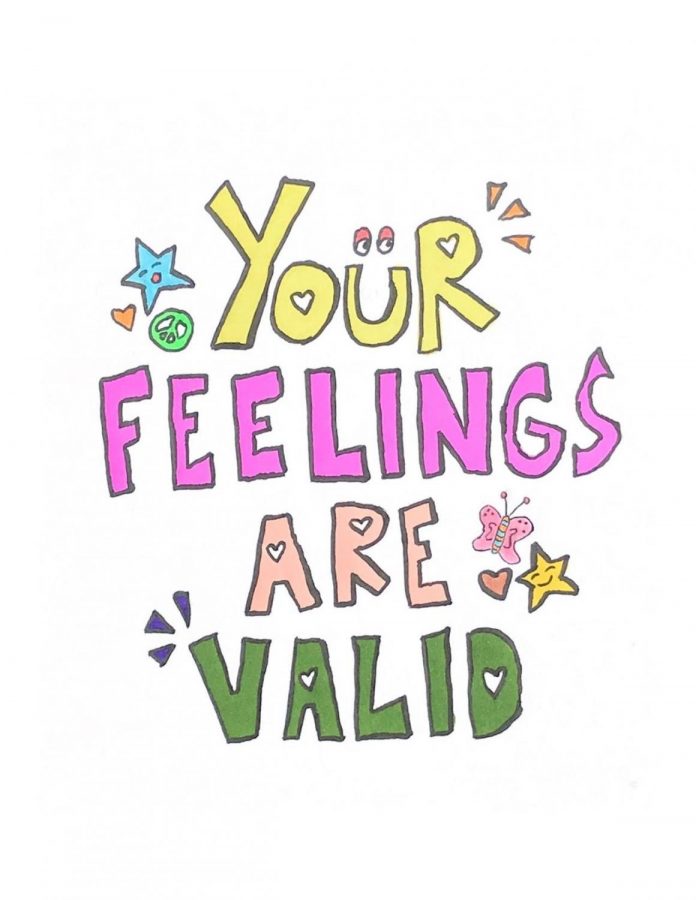 Nobody should feel embarrassed or ashamed for experiencing normal emotions. Your feelings are always valid. Drawing by: Belen Hibbler
