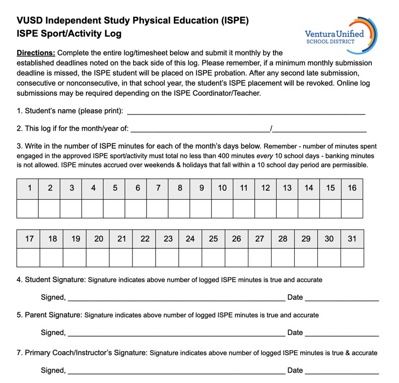 The ISPE form that all ISPE students are required to fill out each month. All students are given access to this sheet and have the option to print it out or submit it digitally. Screenshot from: Ventura Unified School District 