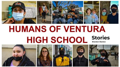 Humans of Ventura High School was inspired by Brandon Stanton’s Humans of New York project. According to Stanton, “Humans of New York began as a photography project in 2010. The initial goal was to photograph 10,000 New Yorkers on the street, and create an exhaustive catalog of the city’s inhabitants. Somewhere along the way, I began to interview my subjects in addition to photographing them. And alongside their portraits, Id include quotes and short stories from their lives.”
Our everyday lives are surrounded by different people with their own story and experiences. Hearing and seeing others experiences gives us a better understanding of how others impact each other and build relationships. Each photo in this project will be captioned with the person’s picture name and a quote from their interview.
Following Stanton’s vision we wanted to interview the VHS community and develop an understanding of the uniqueness and diversity of our campus. We interviewed individuals at VHS and asked them a few questions relating to their past experiences. Graphic by: Adi De Clerck