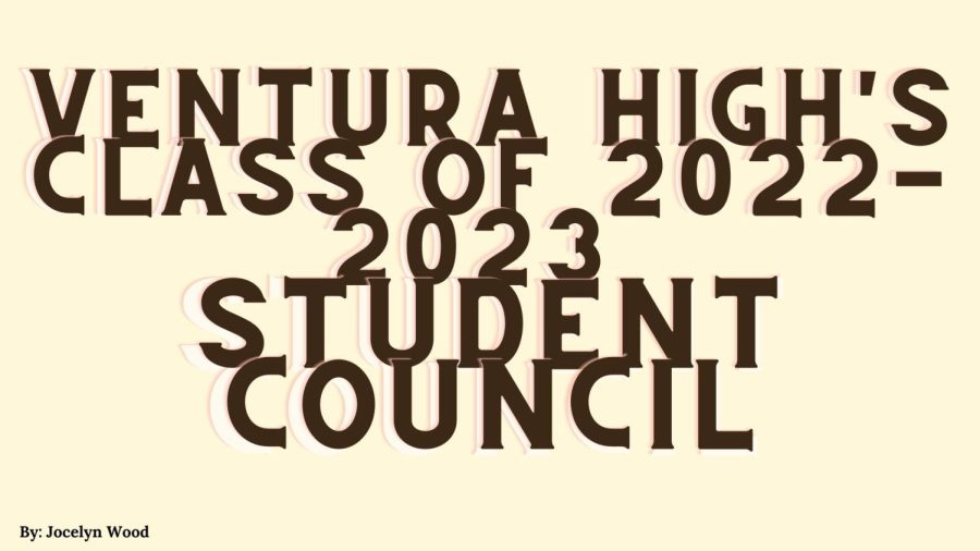 Meet Ventura Highs class of 2022-2023 student council