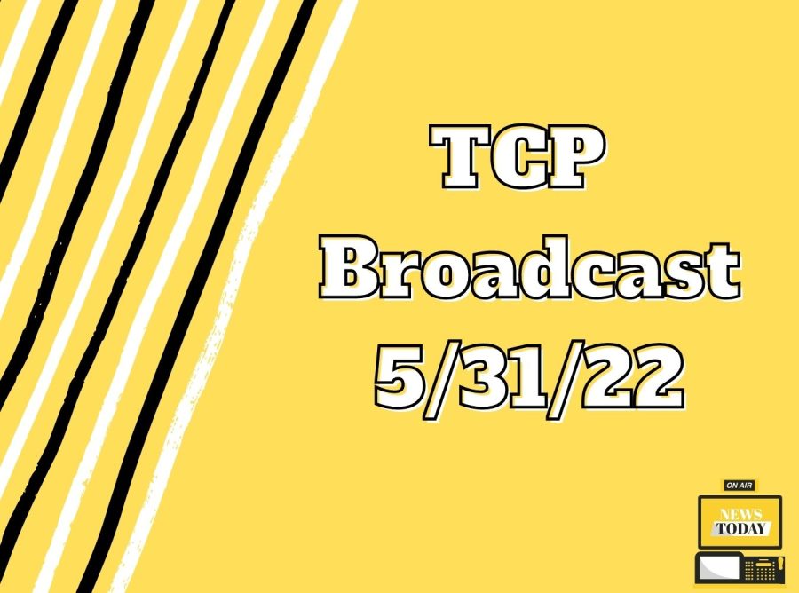 TCP Broadcast 5/31/22