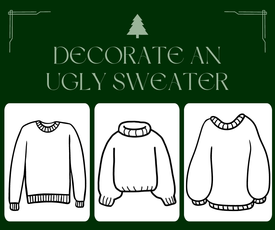 Decorate an ugly sweater