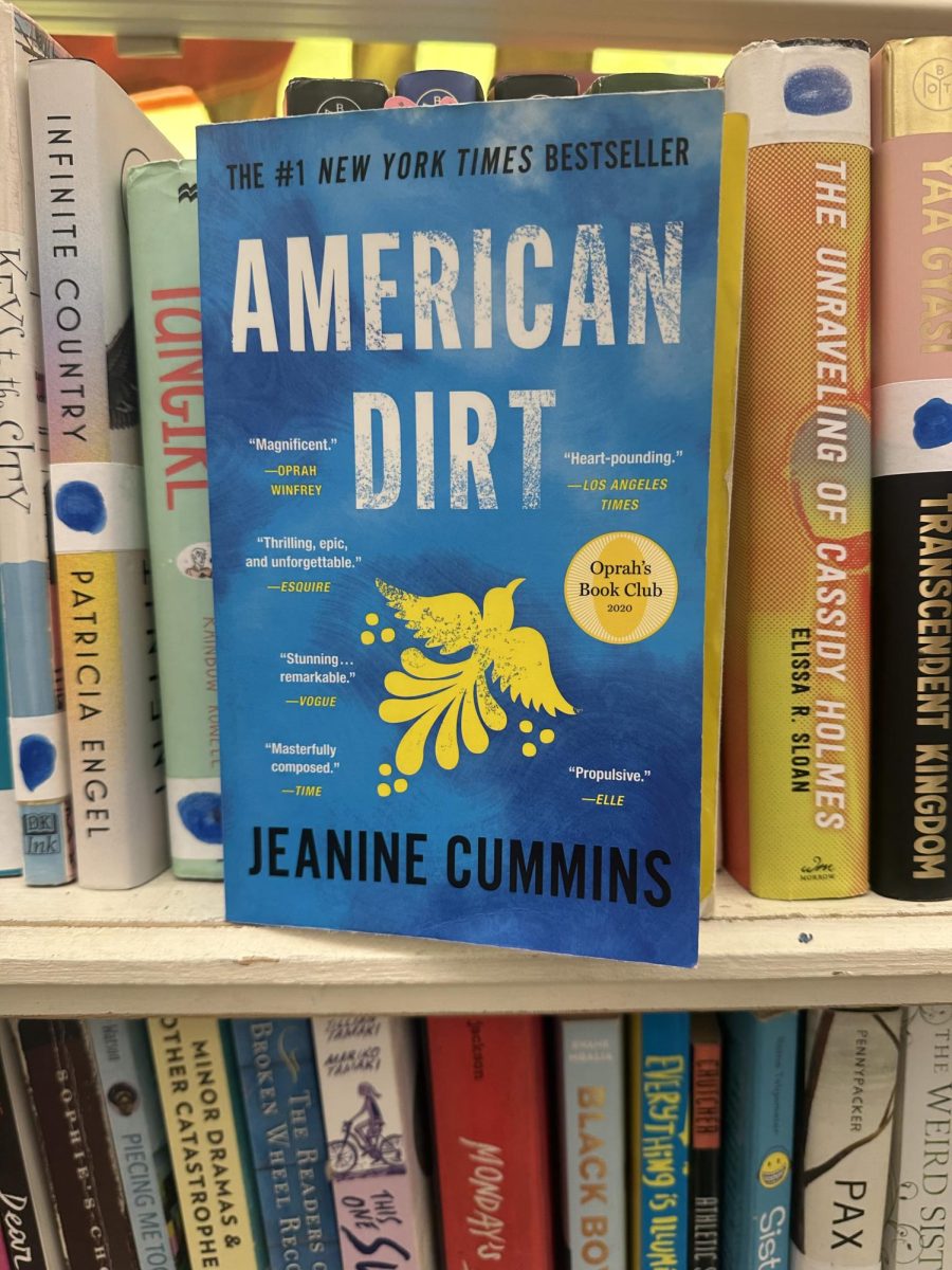 American Dirt is a New York Times bestseller with over three million copies sold. The book was published in 2018. Photo by: Brody Daw