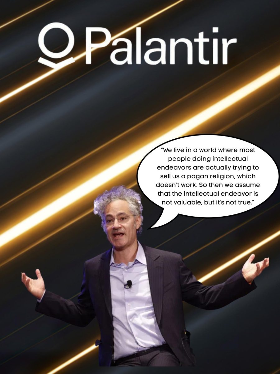Co-founder Alex Karp also has his fair share of notable quotes. Graphic by: Kingston Sussman